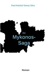 bokomslag Die Mykonos-Saga