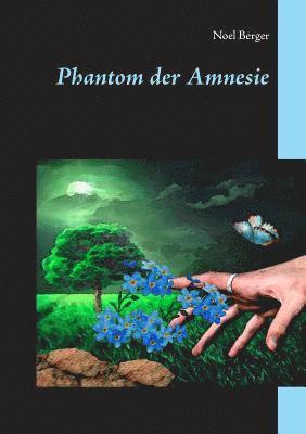 Noel Berger - Phantom der Amnesie, Häftad