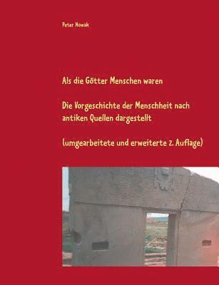 Peter Nowak - Als die Götter Menschen waren, Häftad