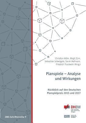 Christian Hühn, Birgit Zürn, Sebastian Schwägele, Sarah Hofmann, Friedrich Trautwein - Planspiele - Analyse und Wirkungen, Häftad