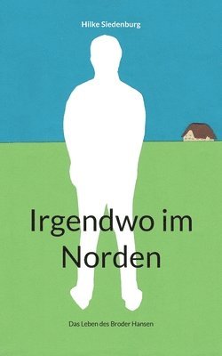 bokomslag Irgendwo im Norden