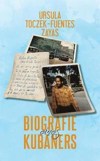 bokomslag Biografie eines Kubaners