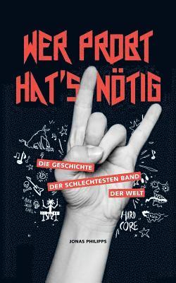 bokomslag Wer probt hat¿s nötig