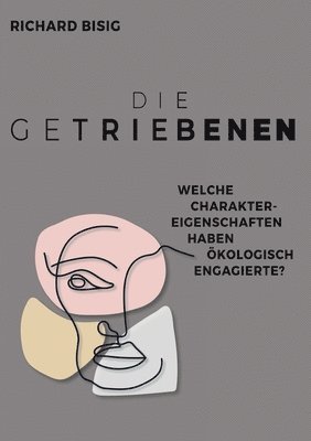 Die Getriebenen 1