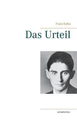 Franz Kafka - Urteil, Häftad