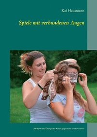 bokomslag Spiele mit verbundenen Augen