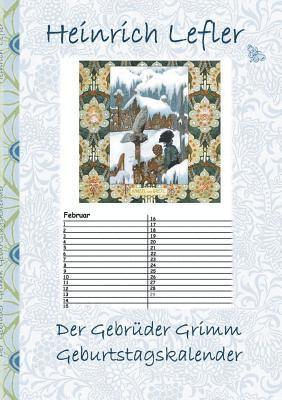 Elizabeth M Potter, Heinrich Lefler, Gebrüder Grimm - Gebrüder Grimm Geburtstagskalender, Häftad