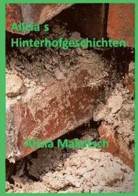 bokomslag Alicias Hinterhofgeschichten