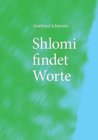 bokomslag Shlomi findet Worte