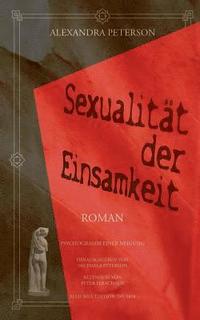 bokomslag Sexualitt der Einsamkeit