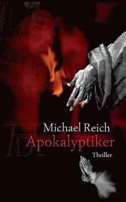Michael Reich - Apokalyptiker, Häftad