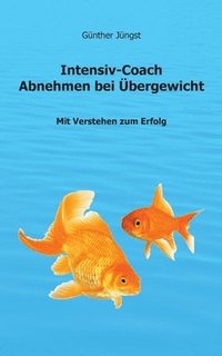 bokomslag Intensiv-Coach Abnehmen bei Übergewicht