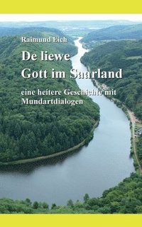 bokomslag De liewe Gott im Saarland