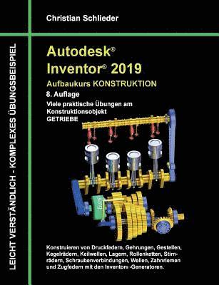Autodesk Inventor 2019 - Aufbaukurs Konstruktion 1