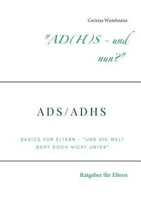 bokomslag "AD(H)S - und nun?"