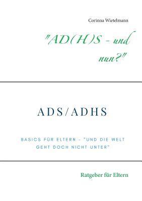 bokomslag "AD(H)S - und nun?"