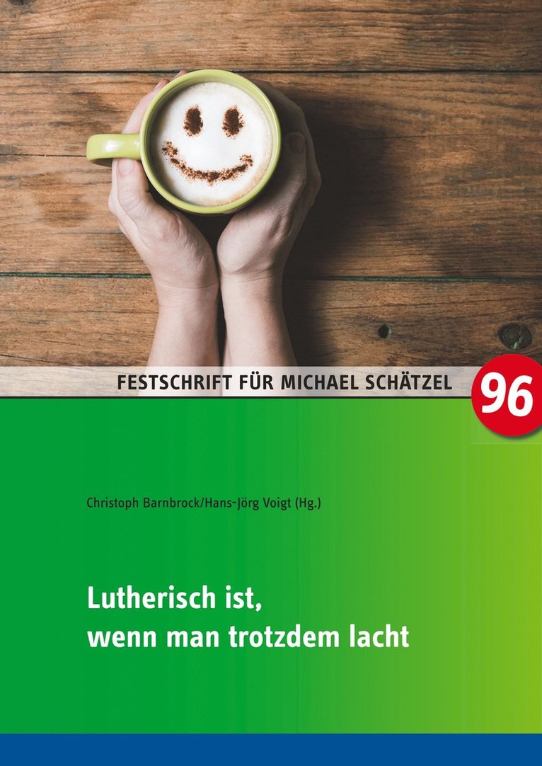 Lutherisch ist, wenn man trotzdem lacht 1