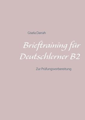 bokomslag Brieftraining fr Deutschlerner B2