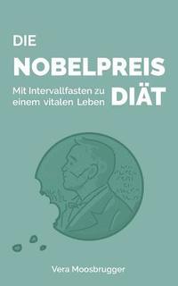 bokomslag Die Nobelpreis-Diat