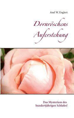 Dornrschens Auferstehung 1