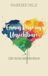 bokomslag Emmas Reise ins Unsichtbare