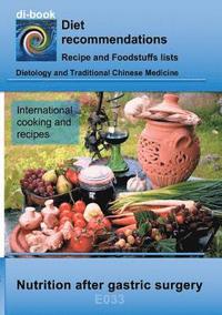 bokomslag Nutrition after gastric surgery: E033 Dietetics - Gastrointestinal tract - Stomach and duodenal intestine - State after gastric surgery
