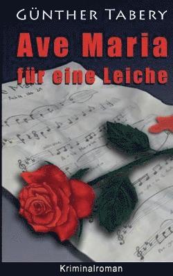 Ave Maria für eine Leiche