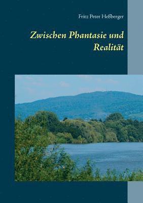 Zwischen Phantasie und Realitt 1