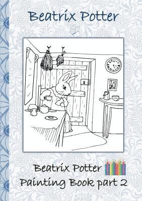 bokomslag Beatrix Potter Painting Book Part 2 ( Peter Rabbit )