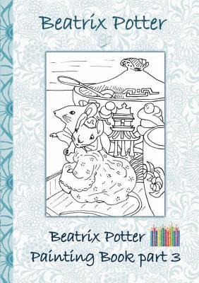 Beatrix Potter Painting Book Part 3 ( Peter Rabbit ) 1