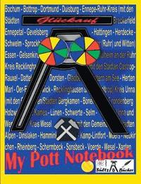 bokomslag My Pott Notebook - Ruhrgebiet/Ruhrpott - Notizbuch