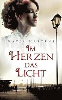 bokomslag Im Herzen das Licht