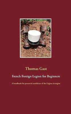 French Foreign Legion for Beginners 1