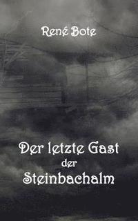 bokomslag letzte Gast der Steinbachalm