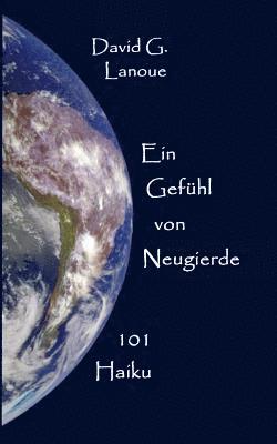 David G Lanoue, David G. Lanoue - Gefühl von Neugierde, Häftad