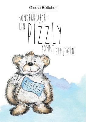 bokomslag Ein Pizzly kommt geflogen