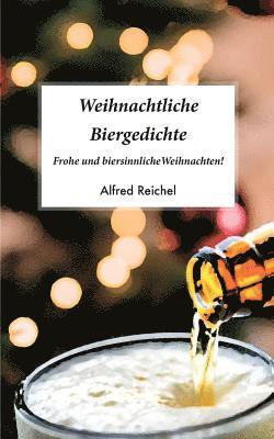 Weihnachtliche Biergedichte