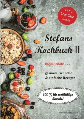 Stefan Rhein - Stefans Kochbuch II, Häftad