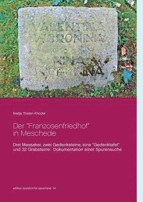 Nadja Thelen-Khoder - "Franzosenfriedhof" in Meschede, Häftad
