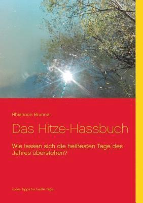 Hitze-Hassbuch