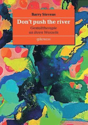 Don't push the river 1