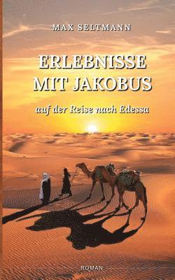 bokomslag Erlebnisse mit Jakobus