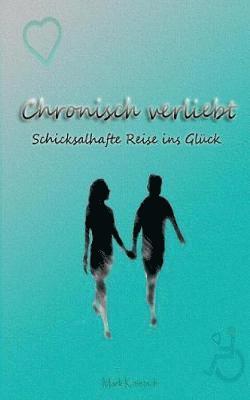 Chronisch verliebt 1