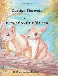 bokomslag Lustige Tierwelt / Vesely svet viratek