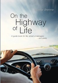 bokomslag On the Highway of Life