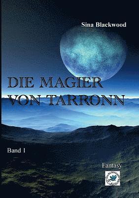 Die Magier von Tarronn 1