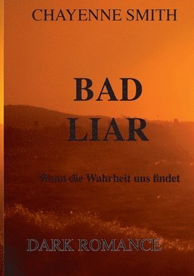 Bad Liar 1