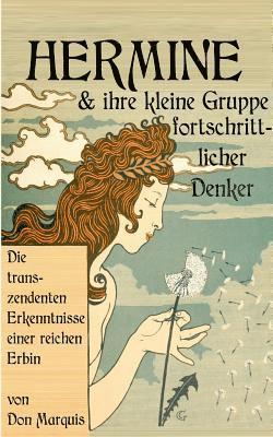 Hermine und ihre kleine Gruppe fortschrittlicher Denker 1