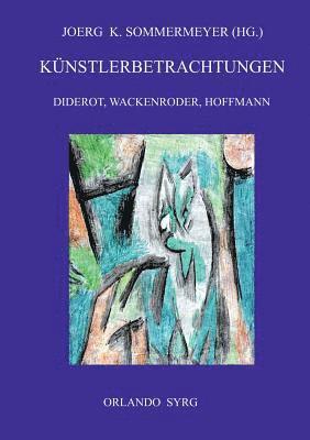 Denis Diderot, Joerg K Sommermeyer, Orlando Syrg - Künstlerbetrachtungen, Häftad