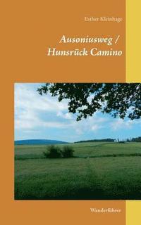 bokomslag Ausoniusweg / Hunsrck Camino